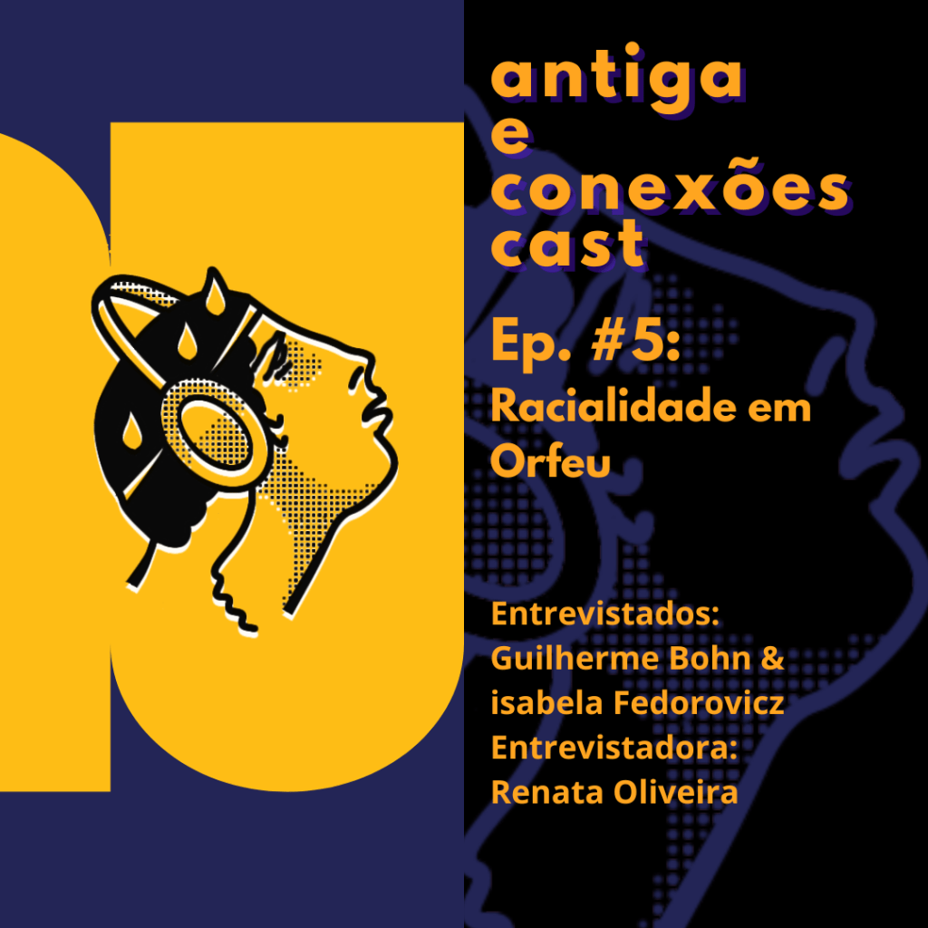 Episódio 5 – Racialidade em&nbsp;Orfeu