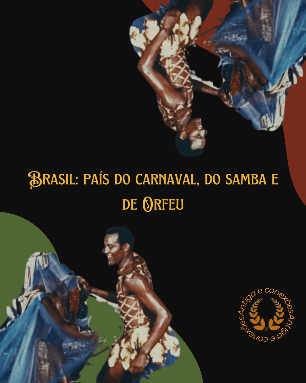 Brasil: país do carnaval, do samba e de&nbsp;Orfeu
